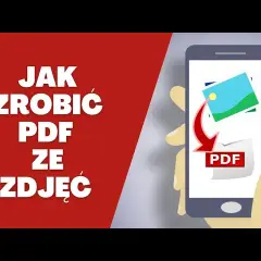 Jak zrobić PDF ze zdjęć? Prosty przewodnik krok po kroku